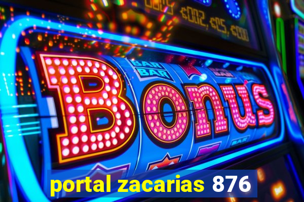 portal zacarias 876